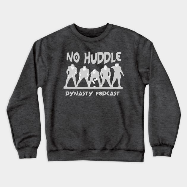 No Huddle Dynasty Crewneck Sweatshirt by Aussie NFL Fantasy Show